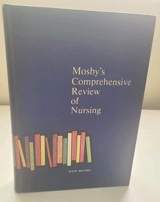 Mosby's Comprehensive Review of Nursing Sixth Edition by The C. V. Mosby Company