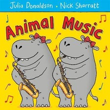 Image of Animal Music, Julia Donaldson,  Paperback