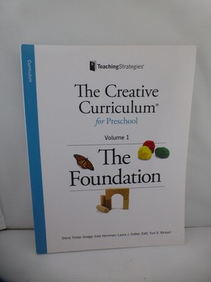The Creative Curriculum for Preschool Volume 1 The Foundation Textbook BK3