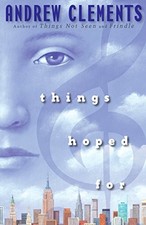 Things Hoped For (Things Not Seen) by Clements, Andrew
