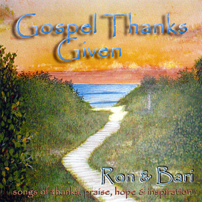Ron & Bari Gospel Thanks Given CD BRAND NEW FACTORY SEALED