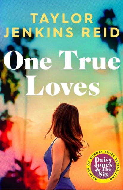 One True Loves Taylor Jenkins Reid - Image 4