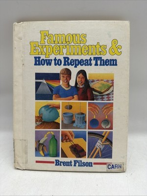 Famous Experiments and How to Repeat Them by Brent Filson Homeschool Science