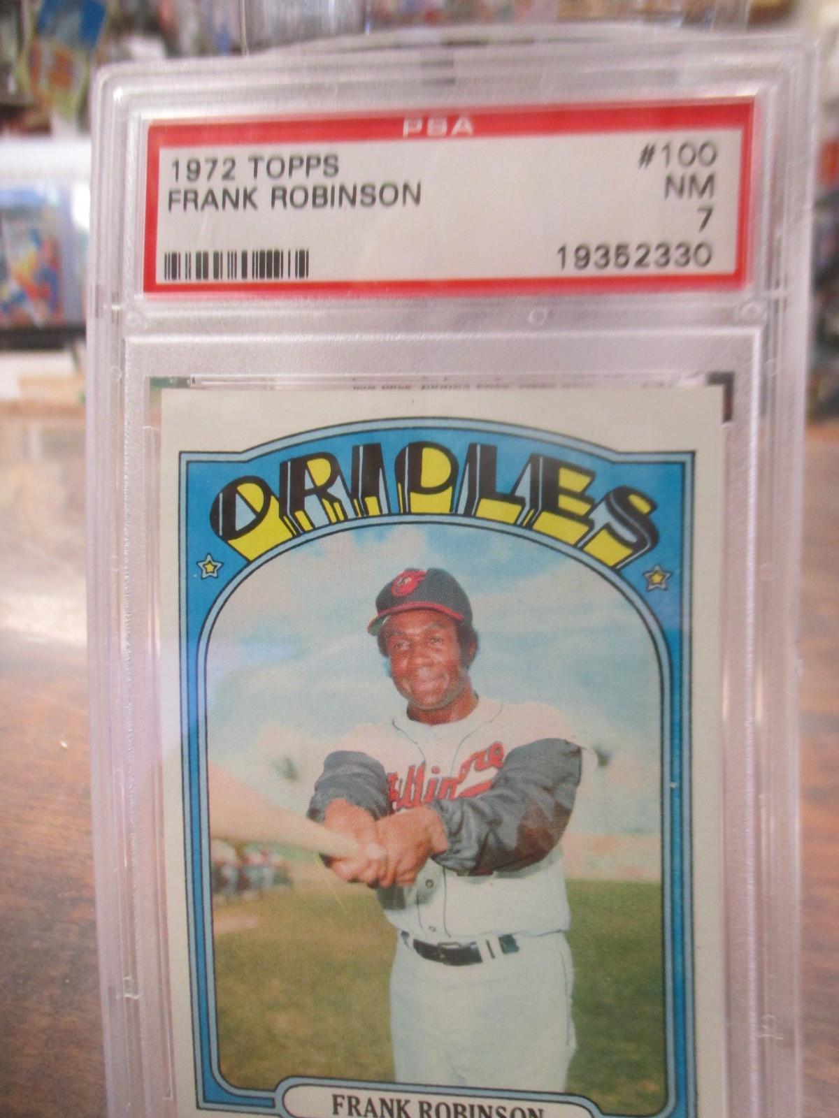 1972 Topps #100 Frank Robinson Orioles HOF PSA 7 NM