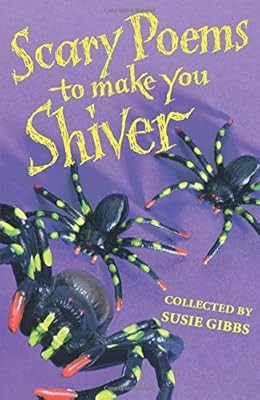 Scary Poems to Make You Shiver, Gibs, Susie, Used; Good Book