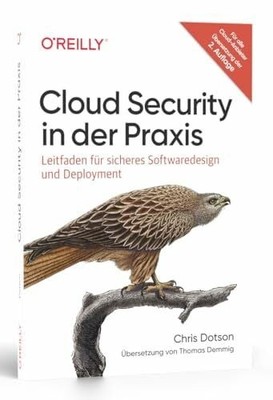 Cloud Security in der Praxis: Leitfaden für sicheres Buch O'Reilly