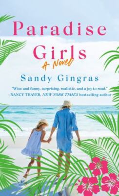 Paradise Girls: A Novel - 125088960X, paperback, Sandy Gingras