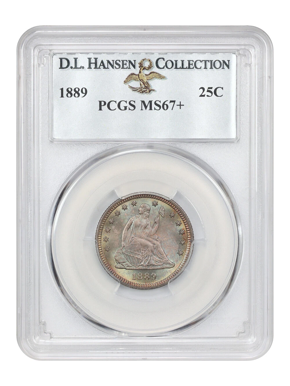 1889 25C PCGS MS67+ ex: D.L. Hansen