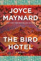The Bird Hotel | A Novel | Joyce Maynard | Englisch | Taschenbuch | 2025