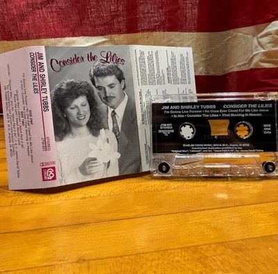 JIM & SHIRLEY TUBBS gospel cassette Consider the Lilies duet Indiana 1993 vtg
