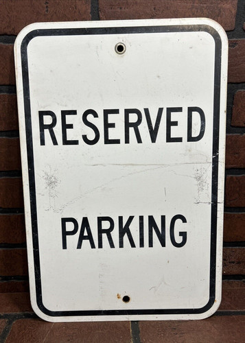 Reserved Parking Sign 18" X 12" Metal