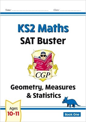 CGP Books KS2 Maths SAT Buster: Geometry, Measures & Statistics - Bo (Paperback)