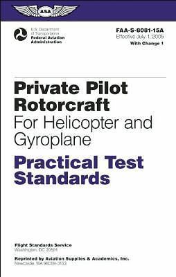 Private Pilot Rotorcraft Practical Test Standards for Helicopter and Gyroplane: 