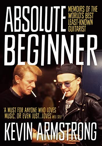 Absolute Beginner: Memoirs of the world's best least-known guitarist - Image 4