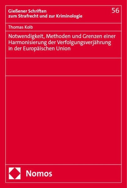 Notwendigkeit, Methoden Und Grenzen Einer Harmonisierung Der Verfolgungsver-image