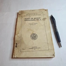 1917 NOTES ON RECENT OPERATIONS NO. 3 BOOK TRENCH WARFARE ARMY WWI WW1 WORLD WAR