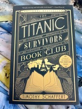 THE TITANIC SURVIVORS BOOK CLUB TIMOTHY SCHAFFERT PAPERBACK BRAND NEW FREE SHIP