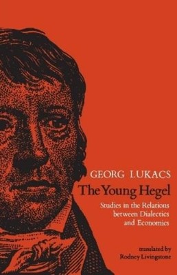 Georg Lukács The Young Hegel (Taschenbuch) MIT Press