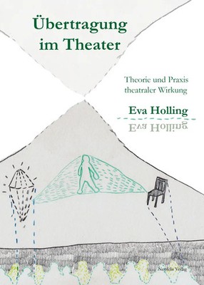 Eva Holling | Übertragung im Theater | Taschenbuch | Deutsch (2016) | 350 S.