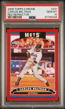 2006 Topps Chrome - Carlos Beltran Red Refractor /90 PSA 10 Very Rare Pop 3!