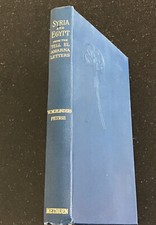 Syria And Egypt From The Tel El Amarna Letters. W.M. Flinders Petrie.