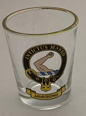 Slammer Shot Glass-  Armstrong Clan etched Crest-INVICTUS MANEO