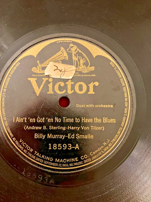 Victor 78RPM Record #18593 ''No Time to Have the Blues'' Billy Murray