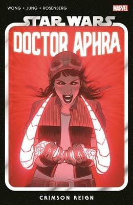Star Wars - Doctor Aphra - Crimson Reign - Marvel TPB