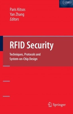 Kitsos - RFID Security  Techniques Protocols and System-On-Chip Desig - X555z