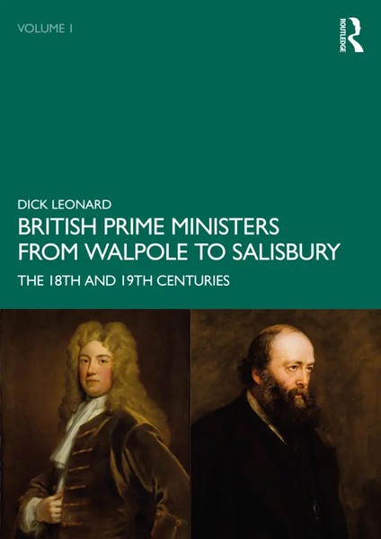 Dick Leonard | British Prime Ministers From Walpole To Salisbury: The 18Th...-image