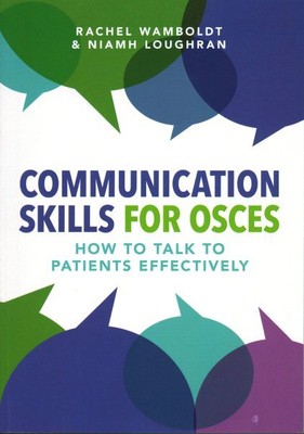 Communication Skills for Osces : How to Talk to Patients Effectively, Paperba...
