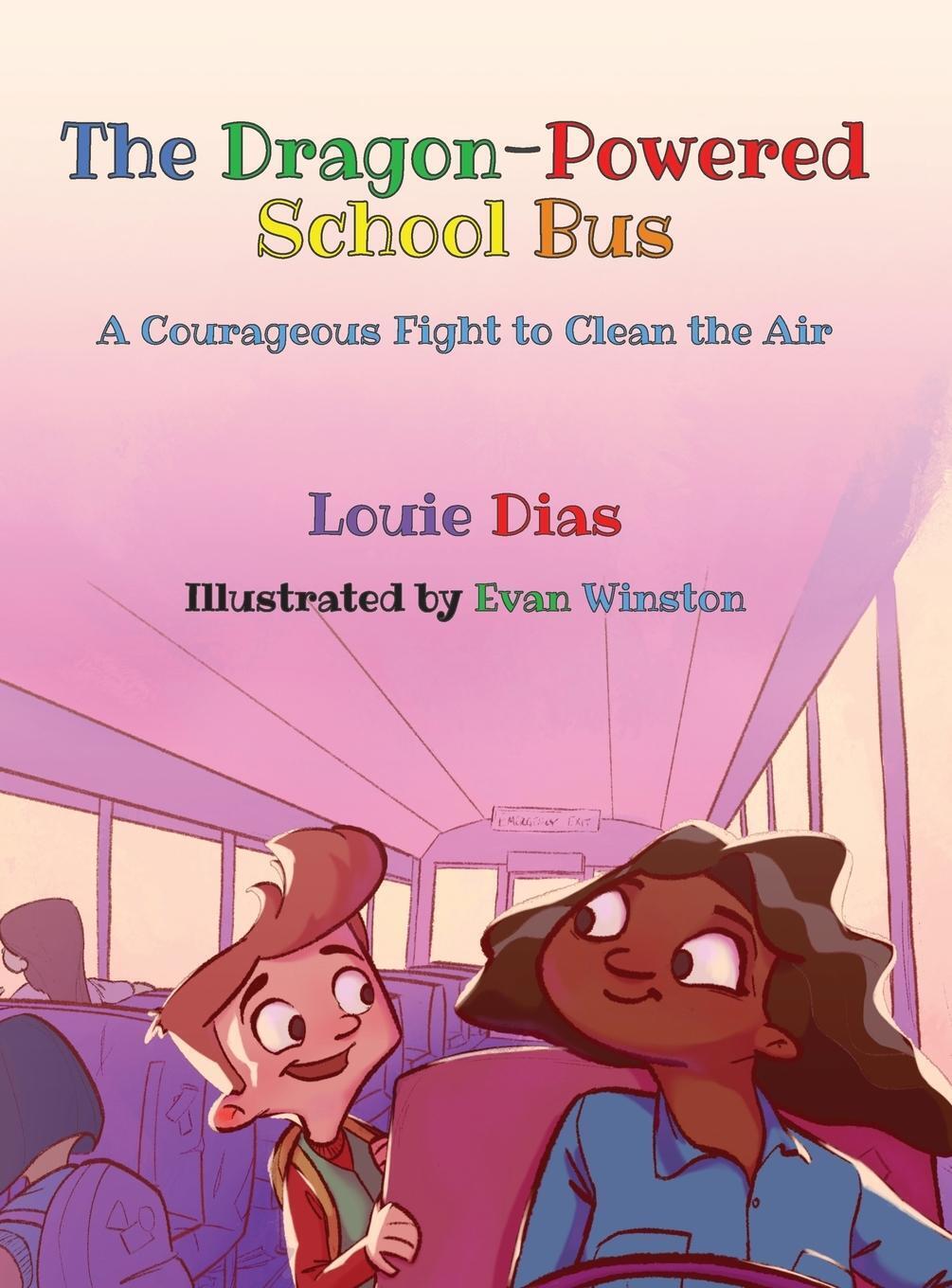 Thumbnail - Louie Dias | The Dragon-powered School Bus | Buch | Englisch (2021)