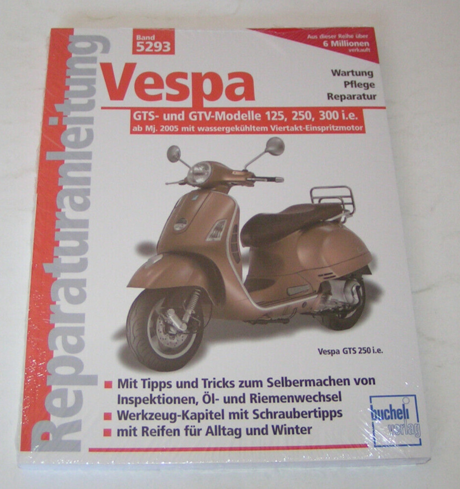 Vespa GTS 125 250 300 Repair Manual GTV 250 300 From 2005 Model Year