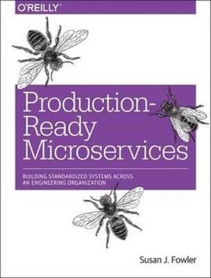 PRODUCTION READY MICROSERVICES by Susan Fowler Paperback Self Help Business