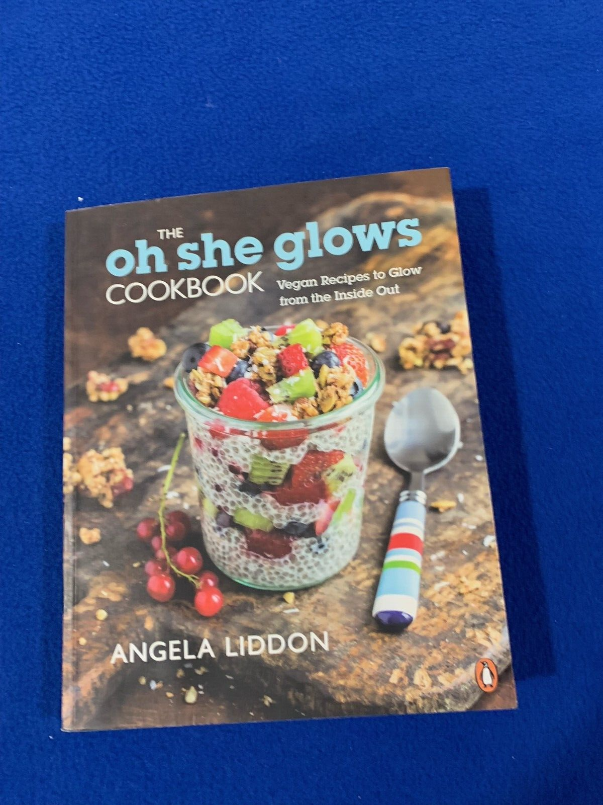 Oh She Glows Cookbook Vegan Recipes for Inner Radiance - GOOD