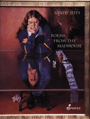 Poems from the Madhouse by Jeffs Sandy (English) Paperback Book