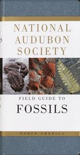 National Audubon Society Field Guide to North American Fossils - flexibound ...
