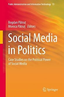 Social Media in Politics: Case Studies on the Polit... | Buch | Zustand sehr gut