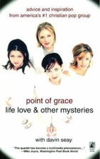 Life, Love and Other Mysteries by Point of Grace