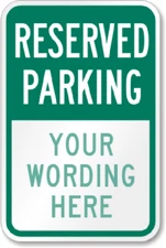 Custom Reserved Parking Sign Your Wording Weatherproof Aluminum 8"x12"