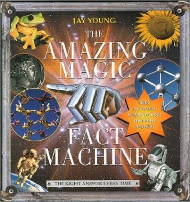 The Amazing Magic Fact Machine : Spin the Magic Finger to Find the Right Answer