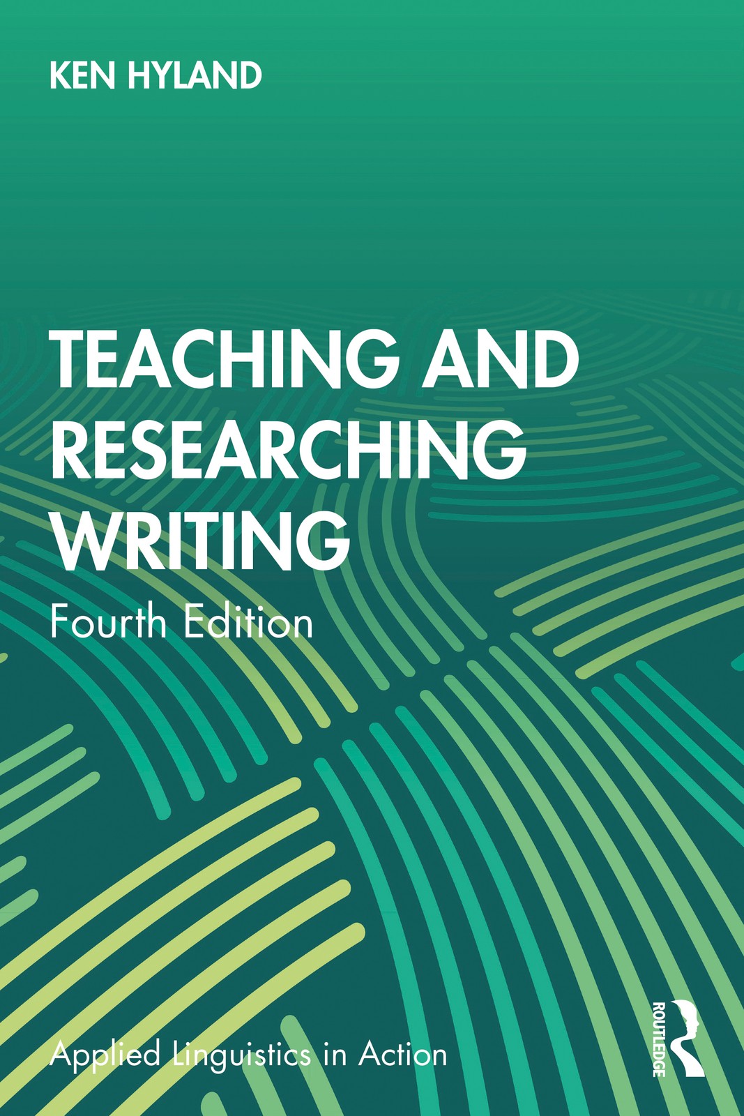 Teaching and Researching Writing - 4th Edition