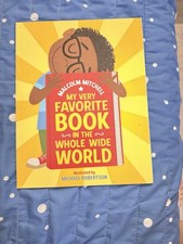 My Very Favorite Book in the Whole Wide World by Malcolm Mitchell, Scholastic, …