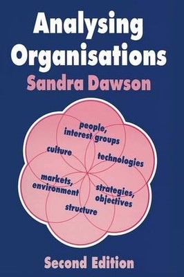 Analysing Organisations by Sandra Dawson (English) Paperback Book
