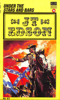 Under the Stars and Bars by Edson, J. T.