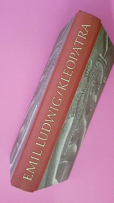 197092 Emil Ludwig KLEOPATRA. GESCHICHTE EINER KÖNIGIN HC