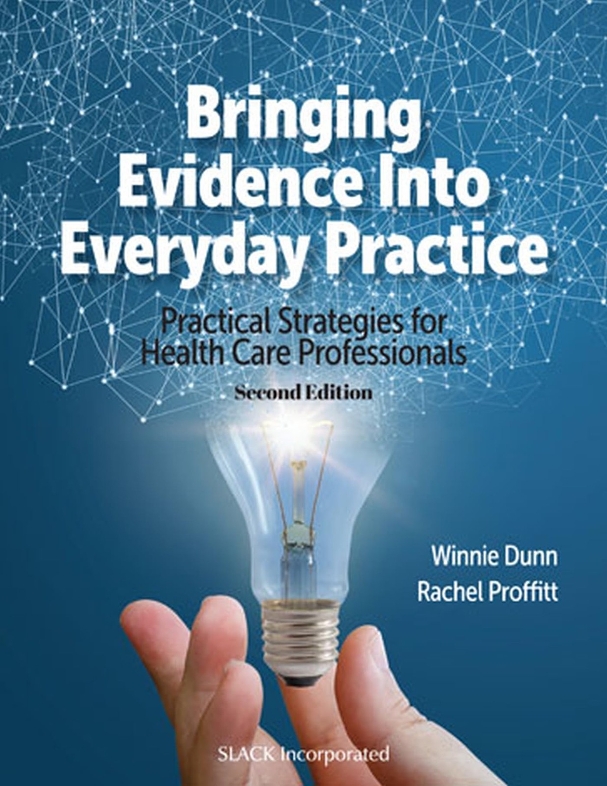 Bringing Evidence into Everyday Practice: Pract, (author), (author)..