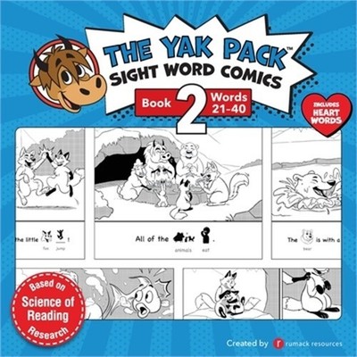 The Yak Pack: Sight Word Comics: Book 2: Comic Books to Practice Reading Dolch S
