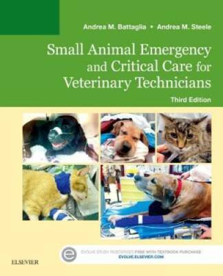 Small Animal Emergency and Critical Care for Veterinary Technicians, 3e - GOOD