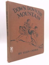 Down, down the mountain  (1st Ed) by ellis credle